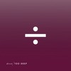 Too Deep - dvsn