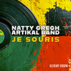 Je souris - Natty Gregh&Artikal Band