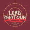 Load Shotgun - 이끼