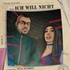 Ich will nicht (Explicit) - Nu51&Eunique