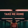 Take Me Home - Nu Aspect&TCTS&Rahh