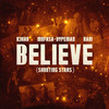 Believe (Shooting Stars) - R3HAB&Mufasa & Hypeman&Mufasa&Rani