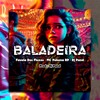 BALADEIRA (Explicit) - MC Pekena RP&Favela Dos Fluxos&Dj Pand