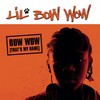 Bow Wow (That's My Name) (Radio Edit) - Bow Wow