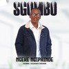 Ngeke Ngiphinde - Sgombo&Blaq Major&Trademark