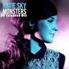 Monsters (90 Extended Mix) - Katie Sky