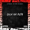 Soca Na Puta (Explicit) - DJ TwoDark&MC Vuiziki&MC Badola