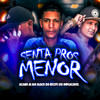 Senta Pros Menor (Explicit) - Black do Recife&Ácaro jb sul