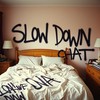 Slow Down Chat - Awkward Moments&Houston X