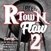 R Town Flow 2 (feat. Skar tha Skitzo, Baby4, Rob Deezy & Hell Boy) (Explicit) - R TOWN ENT&Skar Tha Skitzo&Baby4&Rob Deezy&Hell Boy