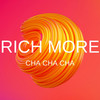 Cha Cha Cha - Rich More