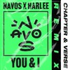 You & I (Chapter & Verse Remix) - Navos&Harlee