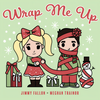 Wrap Me Up - Jimmy Fallon&Meghan Trainor