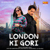 London Ki Gori - Dev Kumar Deva