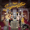 SUPERSTAR (feat. Chizmo Sting, Ace Jizzy, Bee Jay, K Banton & Veda Njucci) - Phyzix&CHIZMO STING&Ace Jizzy&Bee Jay&K Banton&Veda Njucci