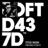 The Way U Do It (Jacques Renault Short Edit) - Tito Wun