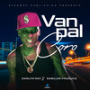 Van Pal Coro (Explicit) - Darlyn Nay&Babilom Produce