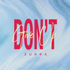 Don't Give Up (Extended Mix) - Zurra