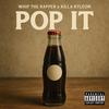 Pop it (feat. Killa Kyleon) (Explicit) - Whip The Rapper&Killa Kyleon
