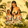 Amor Difícil (Edição 2024) - Maaf