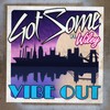 Vibe Out - Gotsome&Wiley