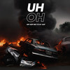 Uh-Oh (Hip Hop Mix V2|Explicit) - AAP