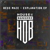 Explanation (Original Mix) - Bess Maze