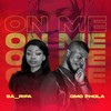 On Me - Omo Phola&SA_Rifa