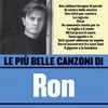 MI hai preso il cuore - Ron