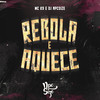 Rebola e Aquece (Explicit) - DJ NpcSize&MC K9