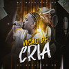 Visão De Cria - Mc Neguinho RD