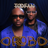 OROBO - Toofan