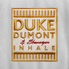 Inhale (TCTS Remix) - Duke Dumont&Ebenezer
