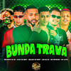 Bunda Trava - Gelado No Beat&Mc Patinhas&LEO DA ZO&Duck no Beat&Bruninho da Zn&MC Levin