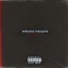 Intrusive Thoughts (feat. Stoney Boy) (Explicit) - Volumeloud&Stoney Boy