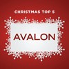 Don't Save It All For Christmas Day - Avalon