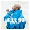 Fired Up - Angelique Kidjo&Blue Lab Beats&Ghetto Boy
