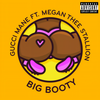 Big Booty (feat. Megan Thee Stallion) (Explicit) - Gucci Mane&Megan Thee Stallion