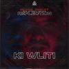 KI WLITI (feat. LAMIN) - Black Ghost&Lamin