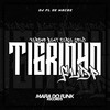 Tigrinho Fldp - Versão Beat Serie Gold - Mafia Do Funk OFC&DJ PL DE MACAE