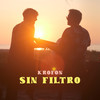 SIN FILTRO - Krofon