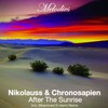 After The Sunrise (Original Mix) - Nikolauss&Chronosapien