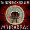 Mbirabrac - Rise Ashen&Don Barbarino
