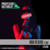 Break the Silence (feat. Drey) (F12K remix) - Professor Dictabeat&Drey