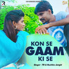 Konse Gaam Ki Se - TR&Ruchika Jangid