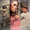 Regresa - El Tasis&El Físico
