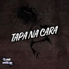 Tapa Na Cara (Explicit) - DJ IBIAQUI&Mc GW&Game Records