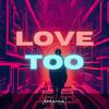 Love Me Too - eManuL