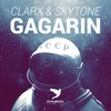 Gagarin (Original Mix) - Clarx&Skytone