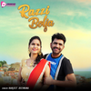 Razzi Bolja - Harjeet Deewana